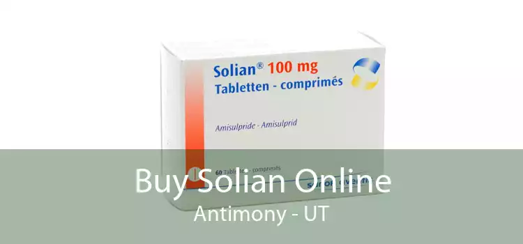 Buy Solian Online Antimony - UT