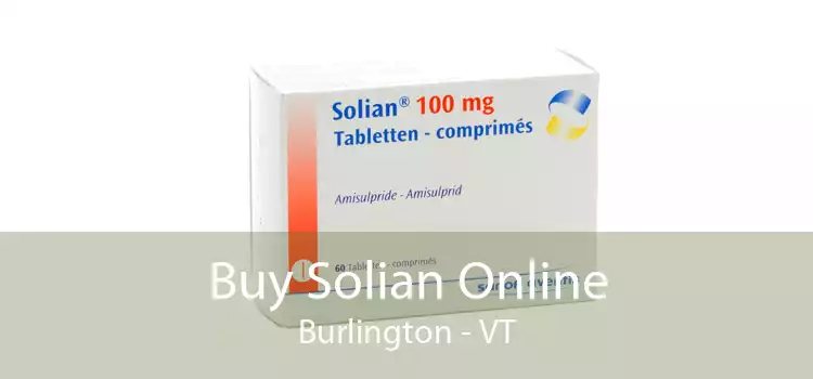 Buy Solian Online Burlington - VT