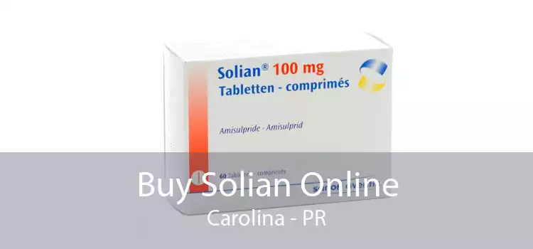 Buy Solian Online Carolina - PR