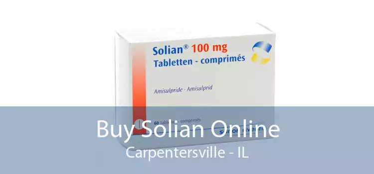 Buy Solian Online Carpentersville - IL