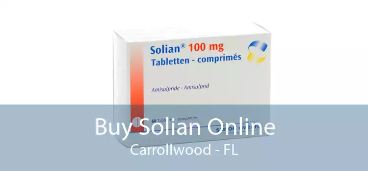 Buy Solian Online Carrollwood - FL