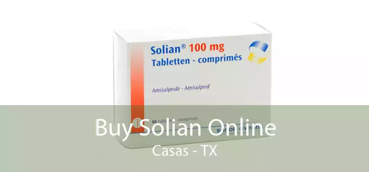 Buy Solian Online Casas - TX