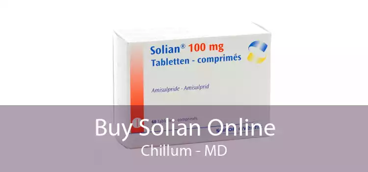 Buy Solian Online Chillum - MD